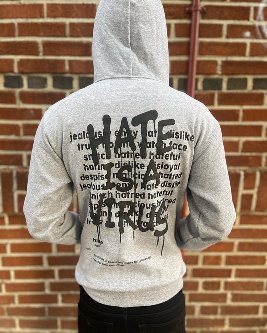 HATE IS A VIRUS Grey Hoody