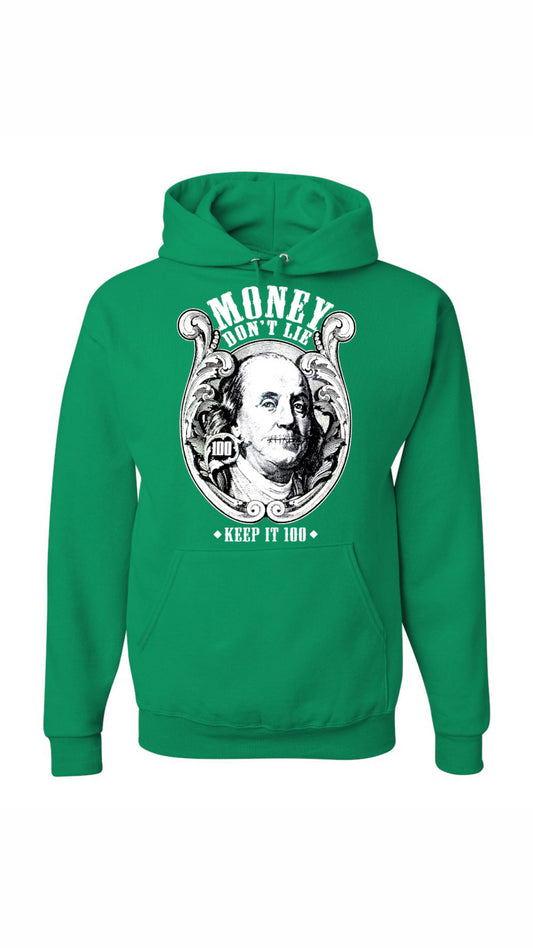 KEEP IT 100 MONEY GREEN HOODY